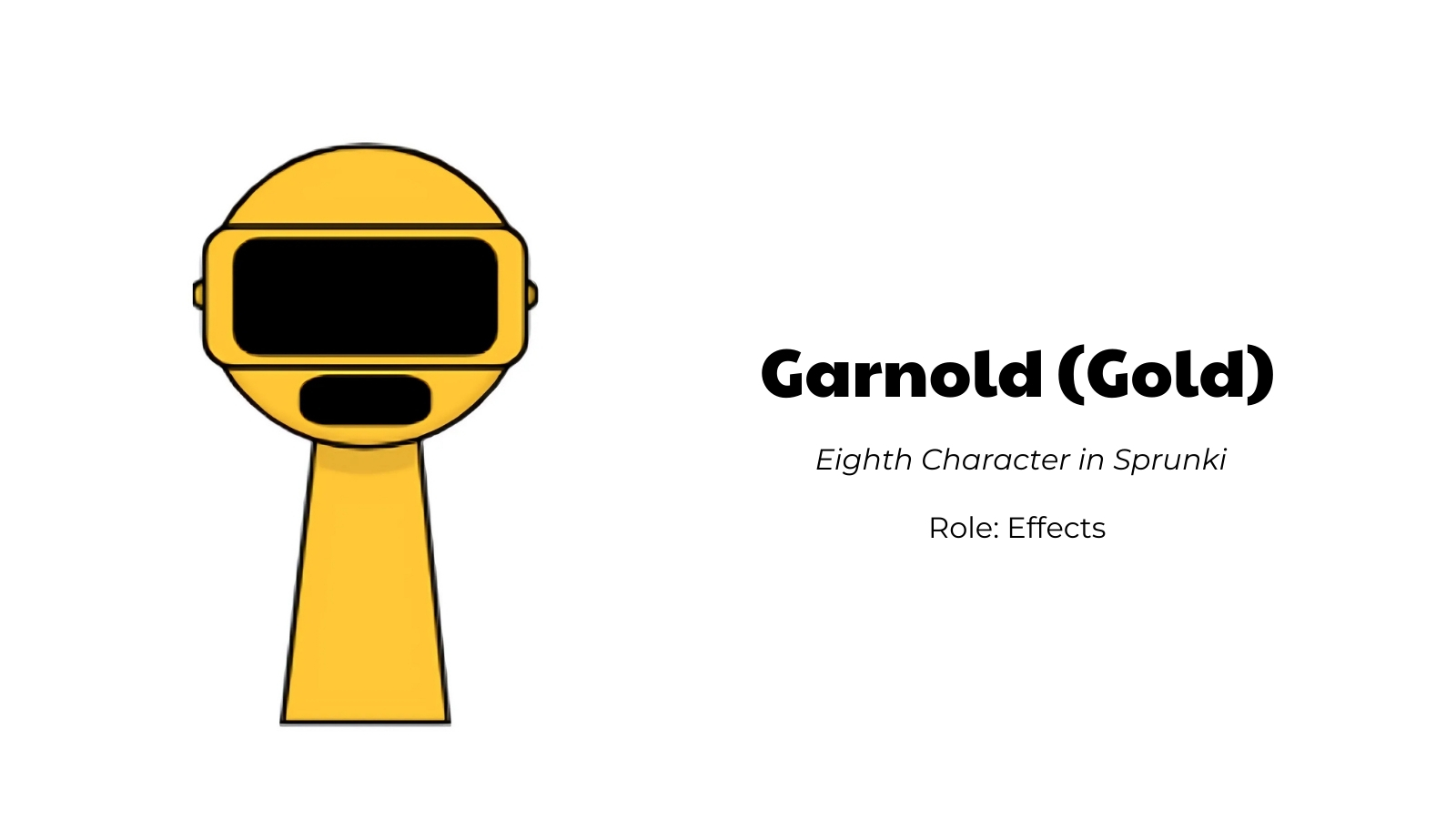 Garnold (Gold) - Eighth Character in Sprunki