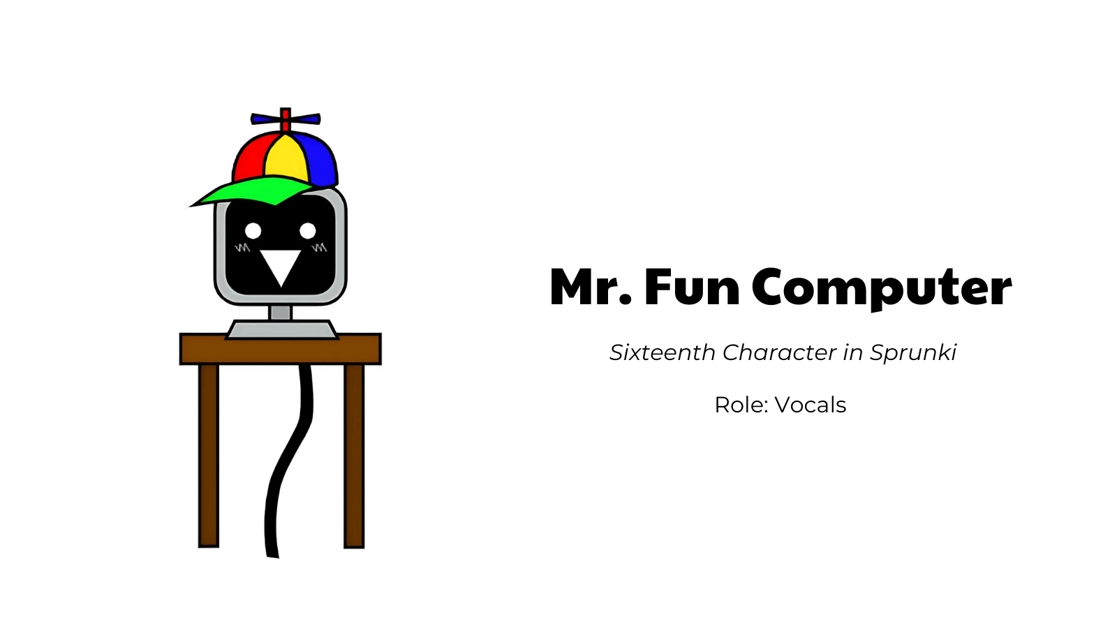 Mr. Fun Computer - Sixteenth Character in Sprunki