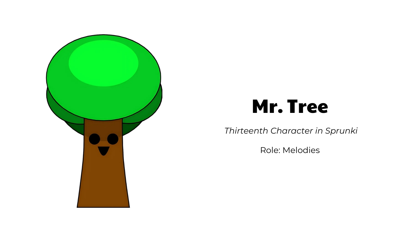 Mr. Tree - Thirteenth Character in Sprunki