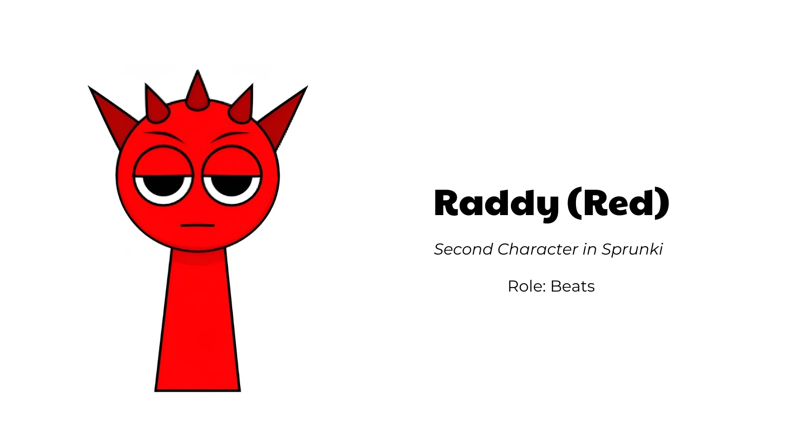 Raddy (Red) - Second Character in Sprunki