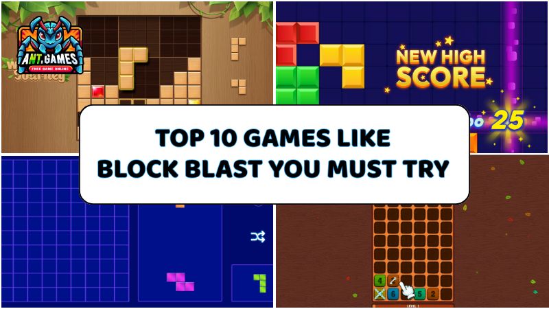 Top 10 Games Like Block Blast You Must Try