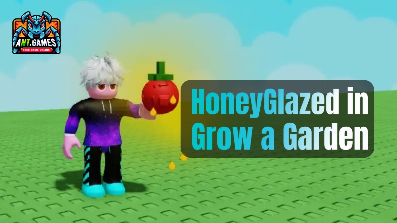How to Get And Use The HoneyGlazed in Grow a Garden