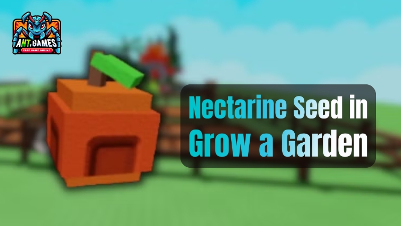 How to Get Nectarine Seeds in Grow A Garden