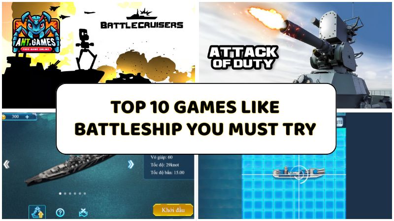 Top 10 Games Like Battleship You Must Try