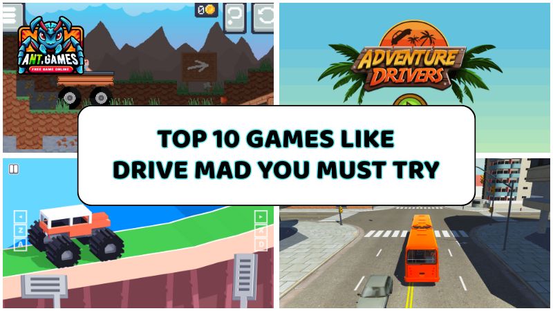 Top 10 Games Like Drive Mad You Must Try