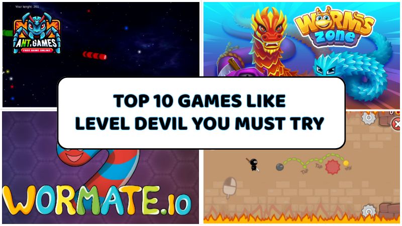 Top 10 Games Like Level Devil You Must Try