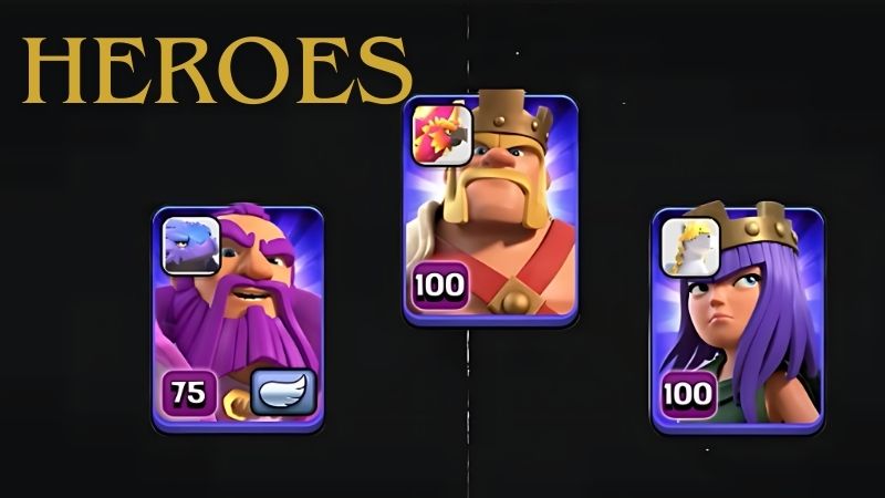 Heroes in Clash of Clans