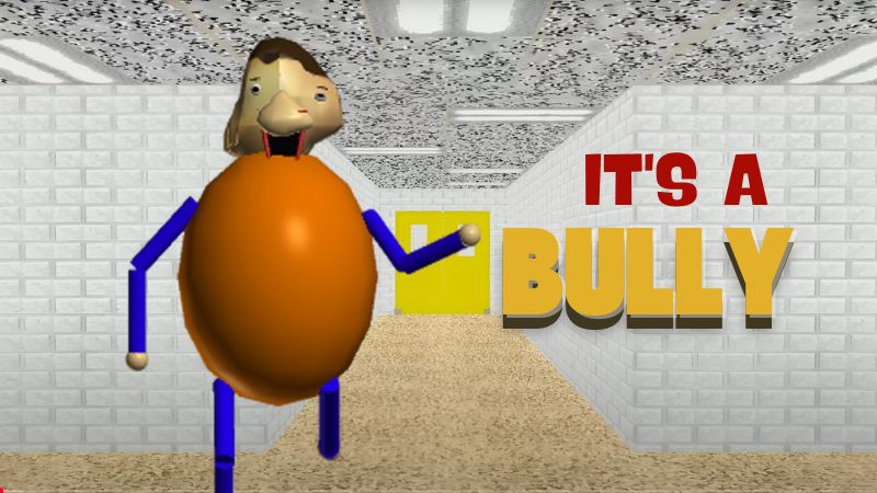 It's a Bully - baldis basics Characters
