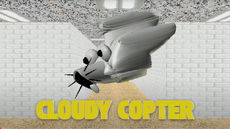 Cloudy Copter - baldis basics Characters