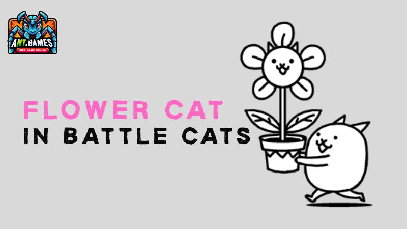 Flower Cat – Battle Cats Wiki – AntGames Guide