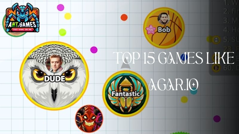 Top 15 Games Like Agar.io You Need to Try Now