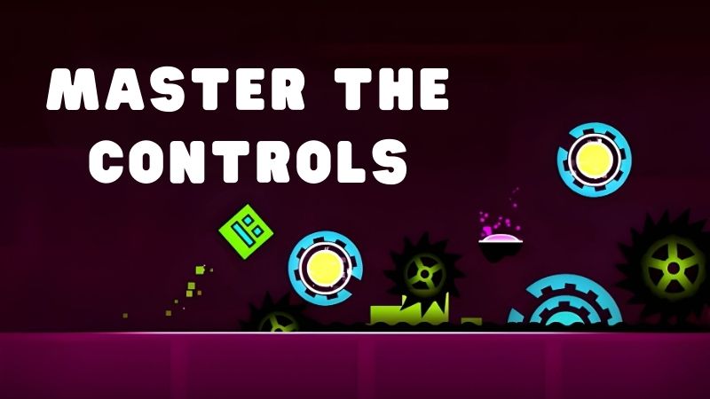 Master the Controls