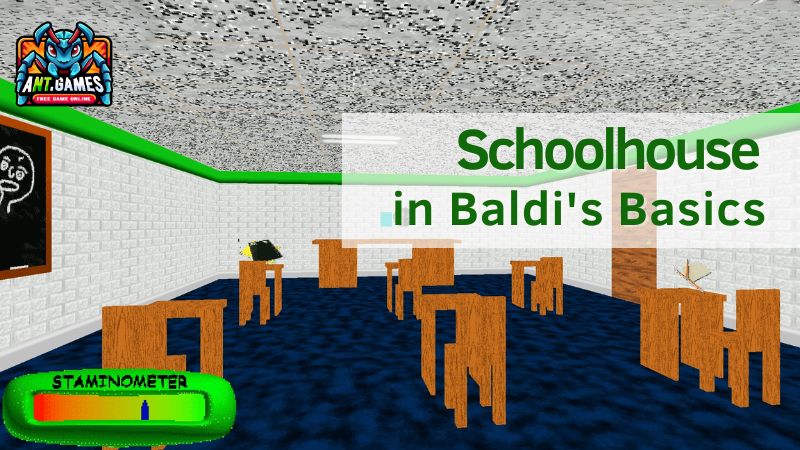 Schoolhouse – Baldi’s Basics Wiki – AntGames Guide