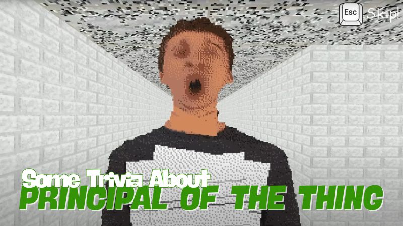 Some Trivia about Principal of the Thing