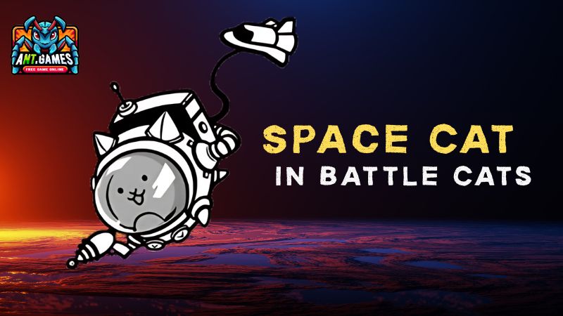 Space Cat – Battle Cats Wiki – AntGames Guide