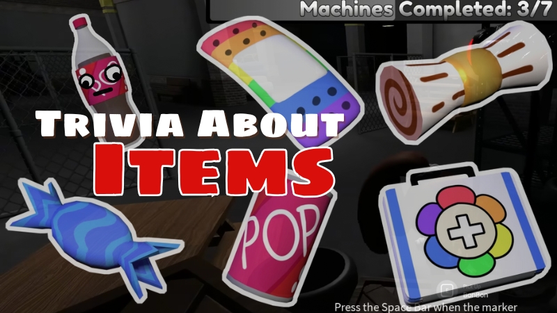 Trivia About Items in Dandy's World