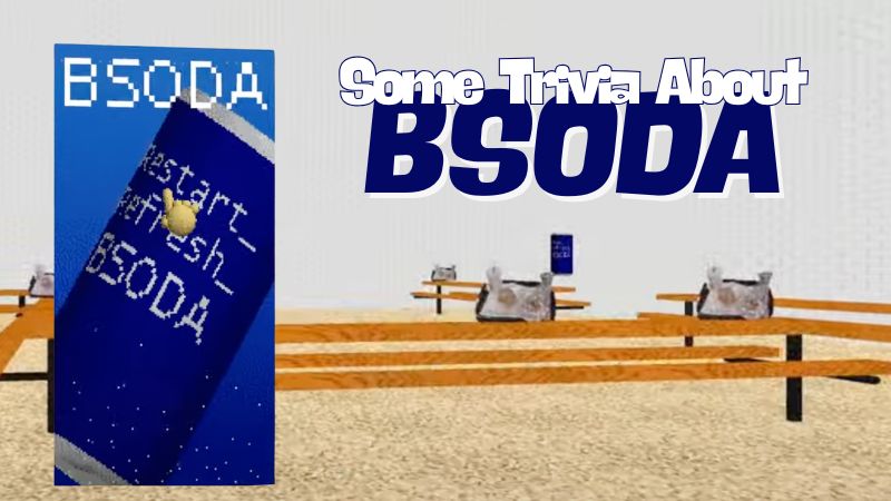 Some Trivia About BSODA