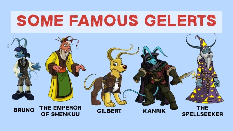 some famous gelerts neopets