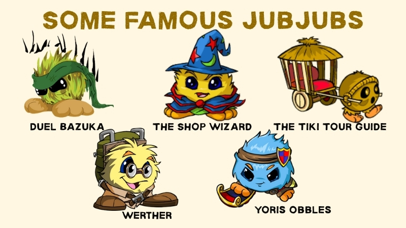 some famous jubjubs in neopets