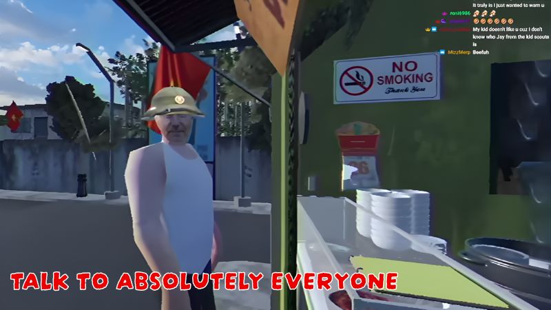 talk to absolutely everyone